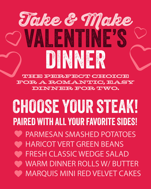 Take & Make Valentine’s Dinner for Two